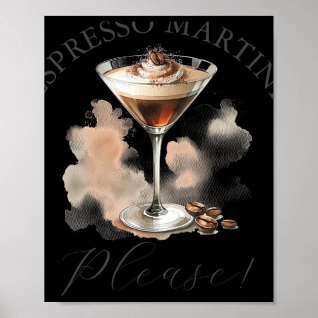 Cute And Funny Espresso Martini T Shirt  Poster (Front)