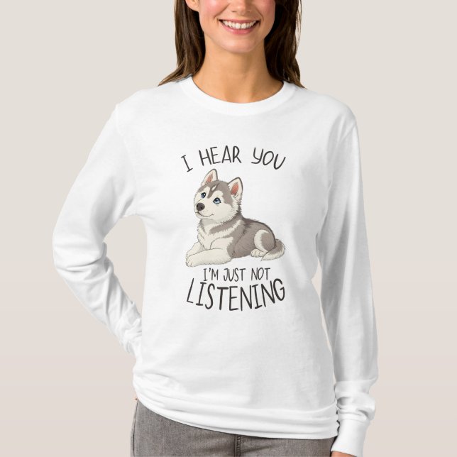 Cute and Funny Husky T-Shirt (Front)
