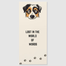 Cute and Funny peeking dog, Bookmark with Quote