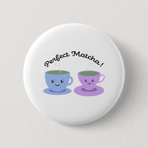 Cute and Funny Perfect Matcha 6 Cm Round Badge
