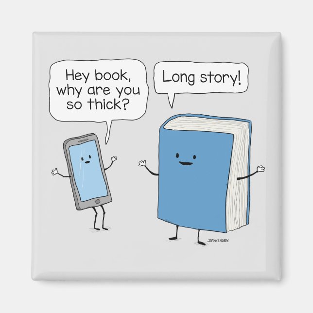 Cute and Funny Phone and Thick Book Long Story Magnet (Front)