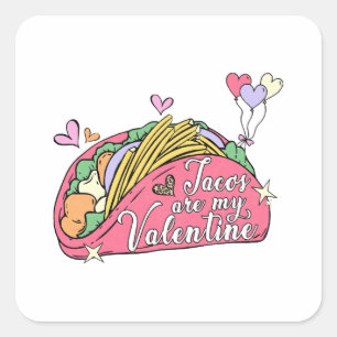 Cute and Funny Valentine's Day for Taco Lovers  Square Sticker