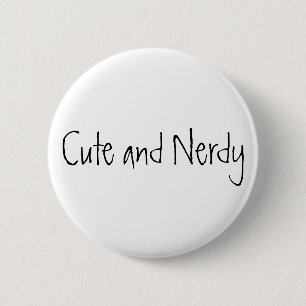 Cute and Nerdy 6 Cm Round Badge