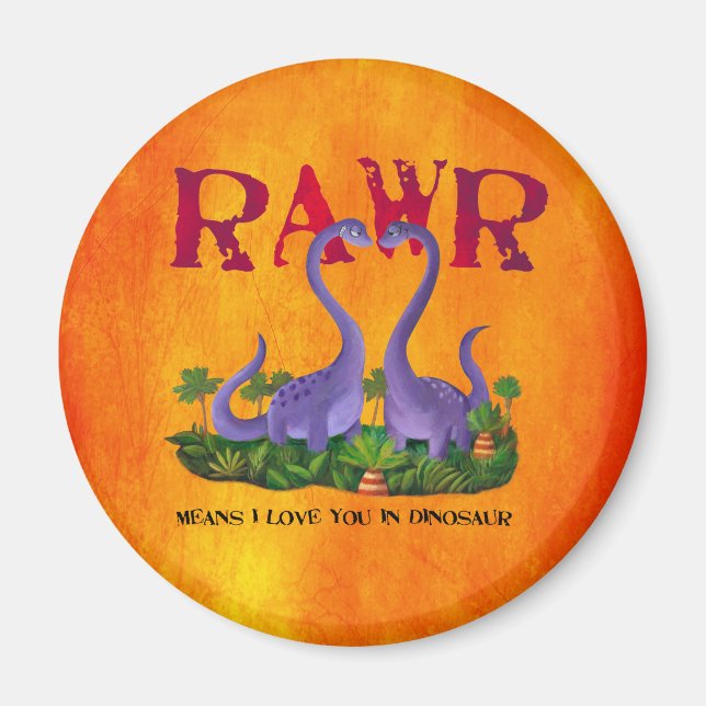 Cute and Romantic Dinos - Rawr Magnet (Front)