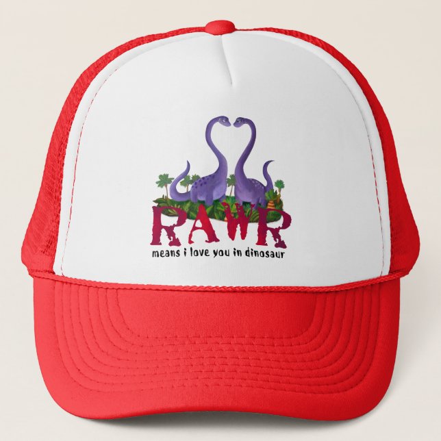 Cute and Romantic Dinos - Rawr Trucker Hat (Front)