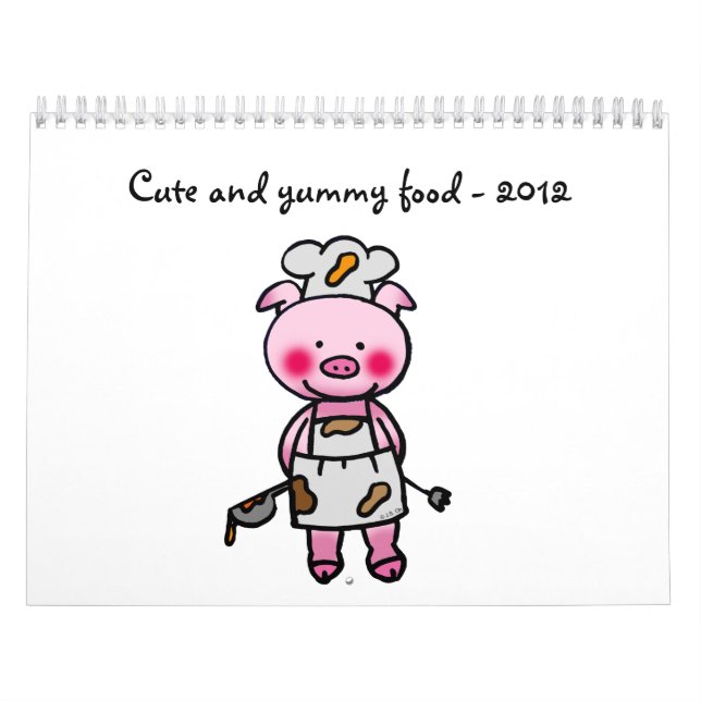 cute and yummy food - 2012 calendar (Cover)