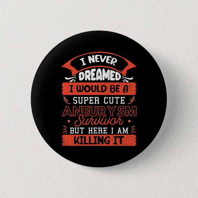 Cute Aneurysm Survivor Brain Surgery Awareness Gra 6 Cm Round Badge (Front)