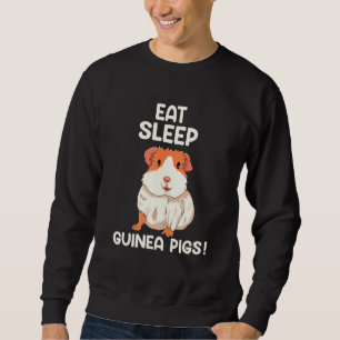 Cute Animal Apparel Eat Sleep Guinea Pigs Sweatshirt