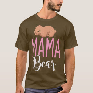 Cute Animal Mom Mommy Bear Family Bear Mama Bear 1 T-Shirt