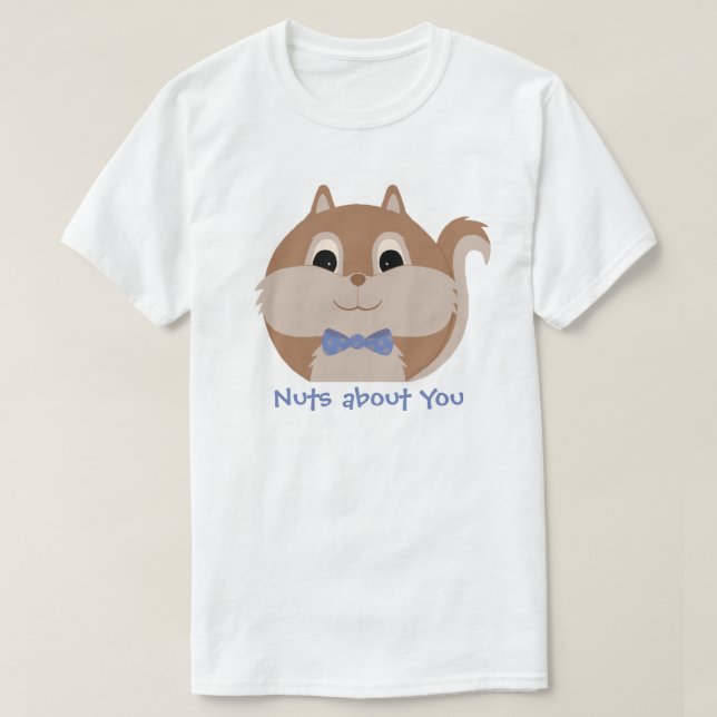 Cute Animal 'Nuts about You' Squirrel T-shirt (Design Front)