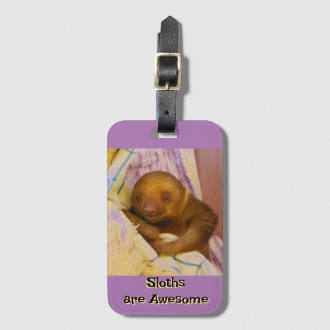 Cute Animals: Sloths are Awesome Luggage Tag (Front Vertical)
