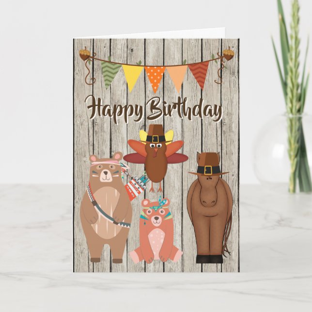 Cute Animals Thanksgiving Happy Birthday Card (Front)