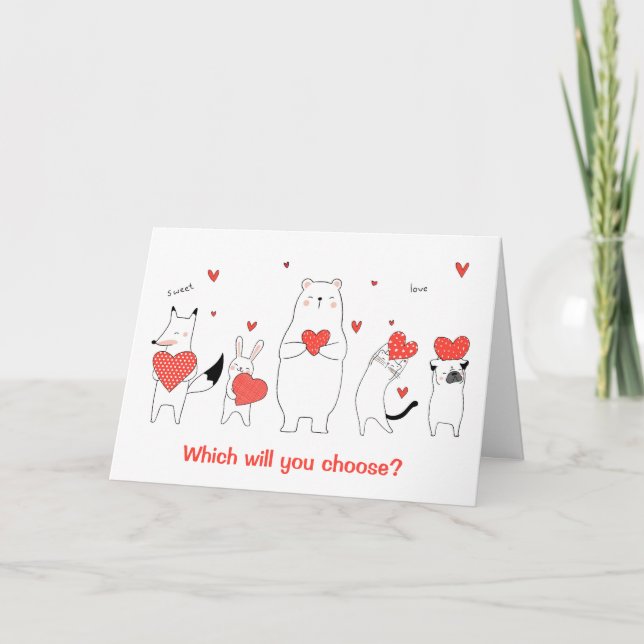 Cute Animals Who Will You Choose Valentine Card (Front)