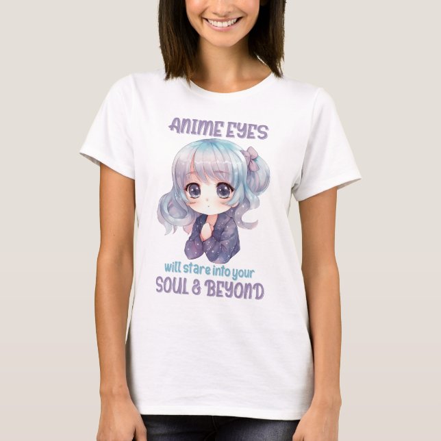cute Anime eyes T-Shirt (Front)