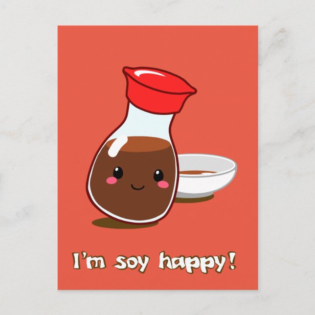 Cute Anime Soy Sauce "I'm soy happy!" Postcard (Front)
