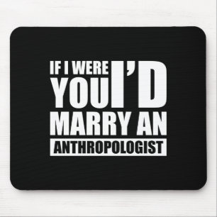 Cute Anthropologist Sociologist Apparel Long Sleev Mouse Mat