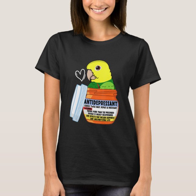 Cute Antidepressant Parrot I Double Yellow-headed  T-Shirt (Front)