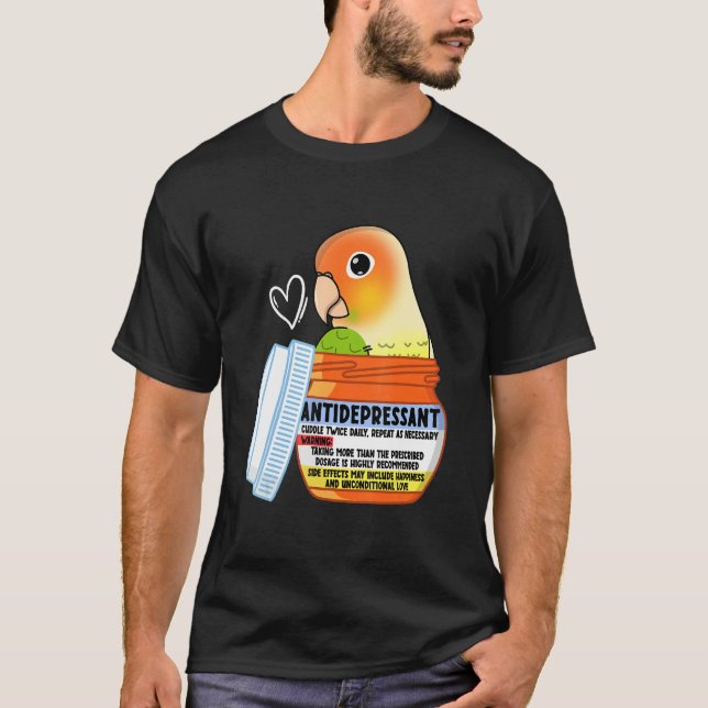 Cute Antidepressant Parrot I Green Cheek Pineapple T-Shirt (Front)