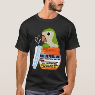 Cute Antidepressant Parrot I Green Monk Parakeet Q T-Shirt