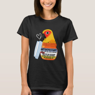 Cute Antidepressant Parrot I Sun Conure T-Shirt