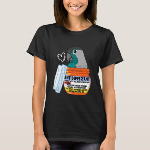 Cute Antidepressant Parrot I Turquoise Green Cheek T-Shirt