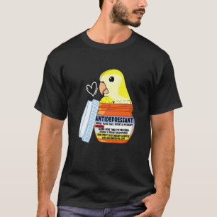 Cute Antidepressant Parrot I Yellow Monk Parakeet  T-Shirt