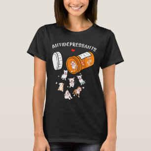 Cute Antidepressant With Pitbull Dog New T-Shirt