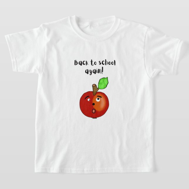 Cute Apple ready for school T-Shirt (Laydown)