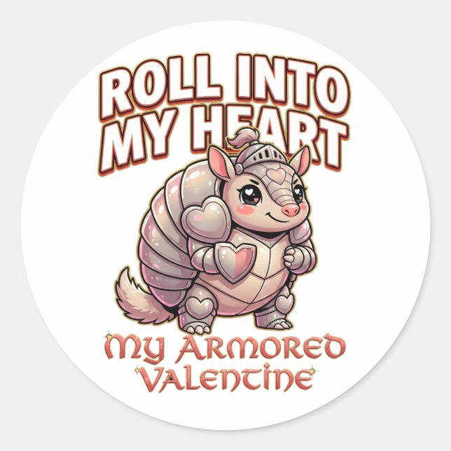 Cute Armadillo Knight Valentine–Roll Into My Heart Classic Round Sticker (Front)
