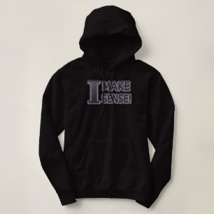 Cute Artwork Design About "Make Sense" Buy Hoodie