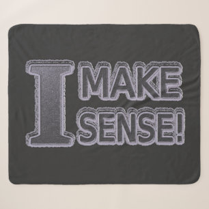 Cute Artwork Design About "Make Sense" Buy Sherpa Blanket