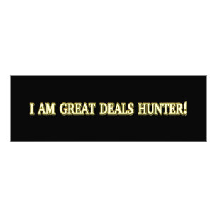Cute Artwork Design "Great Deals Hunter". Buy Now Photo Print