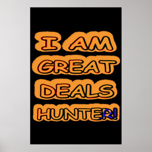 Cute Artwork Design "Great Deals Hunter" Buy Now Poster