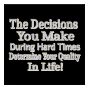 Cute Artwork Design " Your Quality In Life!" Buy Poster