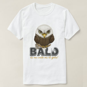 Cute As A Bald Eagle T-Shirt