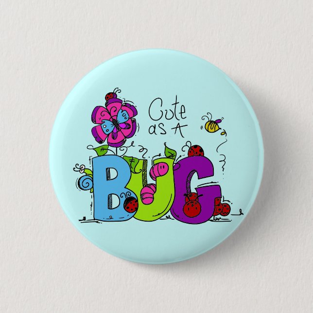 Cute as a Bug 6 Cm Round Badge (Front)