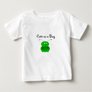 Cute as a Bug Baby T-Shirt