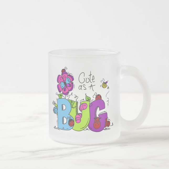 Cute as a Bug Frosted Glass Coffee Mug (Right)