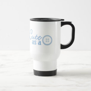 Cute as a Button Travel Mug