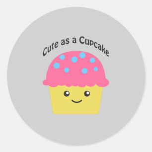 Cute as a Cupcake Classic Round Sticker