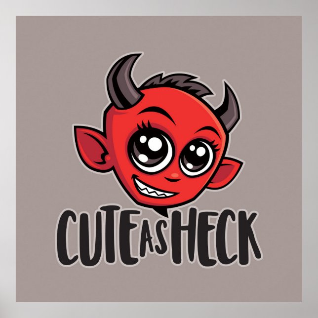 Cute as Heck Devil Poster (Front)