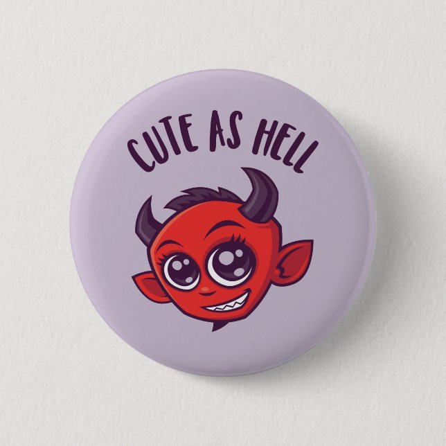 Cute as Hell Devil with Dark Text 6 Cm Round Badge (Front)