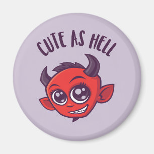 Cute as Hell Devil with Dark Text Magnet