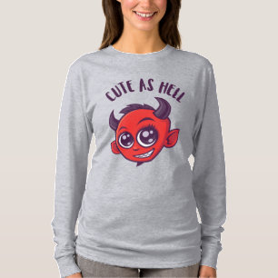 Cute as Hell Devil with Dark Text T-Shirt