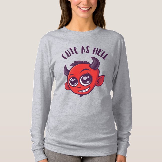Cute as Hell Devil with Dark Text T-Shirt (Front)