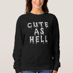 Cute As Hell Soft Pastel Goth E Girl Sweatshirt