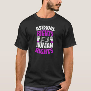 Cute Asexual Rights Are Human Rights Protest March T-Shirt