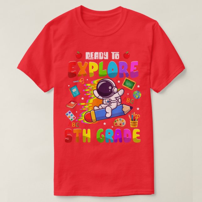 Cute Astronaut Boys Girls Ready to Explore 5th Gra T-Shirt (Design Front)