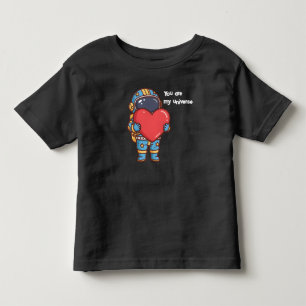 Cute Astronaut My Universe Love Heart Toddler T-Shirt
