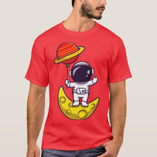 Cute Astronaut Standing On Moon And Holding Planet T-Shirt